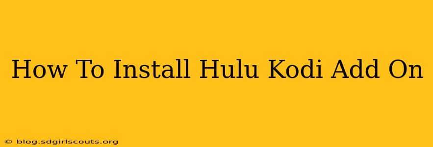 How To Install Hulu Kodi Add On