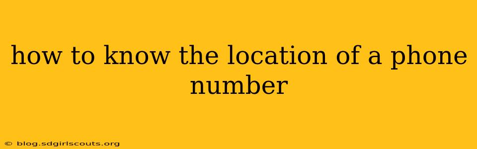 how to know the location of a phone number