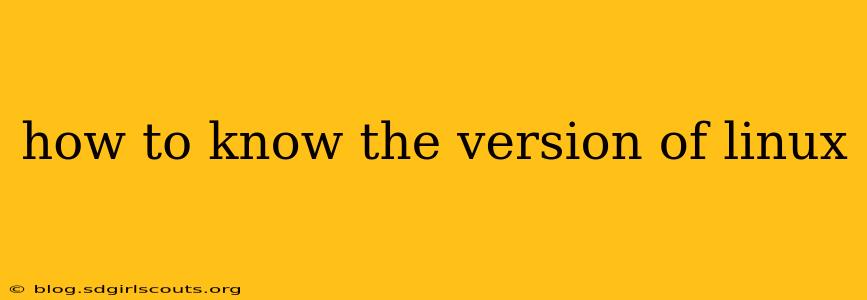 how to know the version of linux