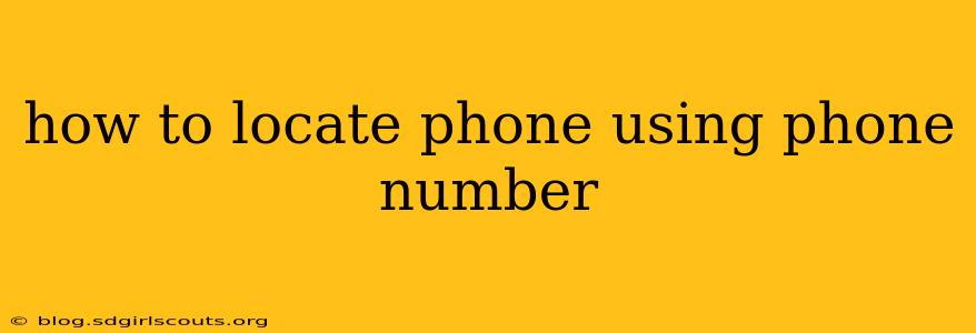 how to locate phone using phone number