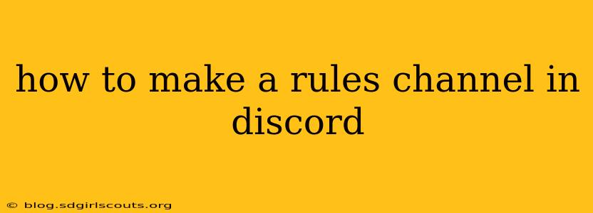 how to make a rules channel in discord