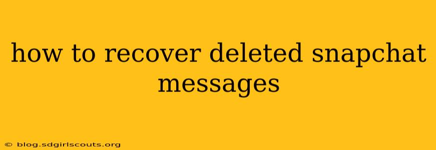 how to recover deleted snapchat messages