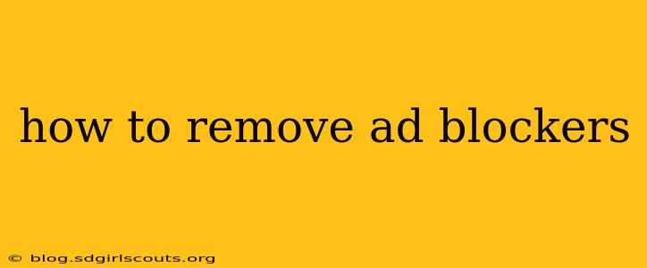 how to remove ad blockers