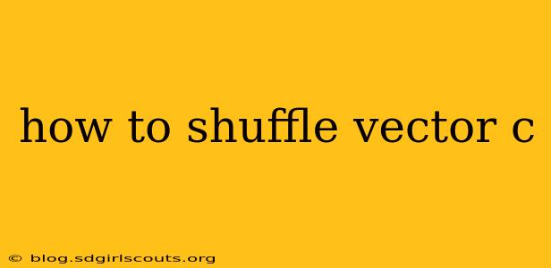 how to shuffle vector c