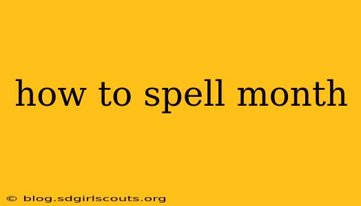 how to spell month