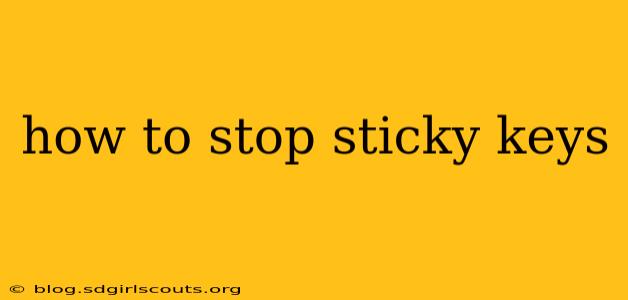 how to stop sticky keys