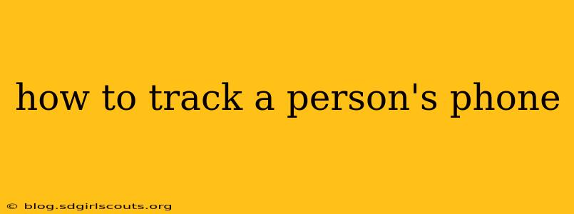 how to track a person's phone