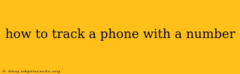 how to track a phone with a number