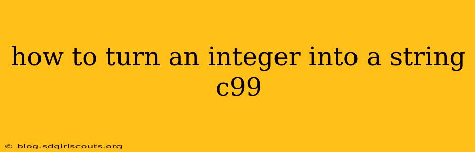 how to turn an integer into a string c99