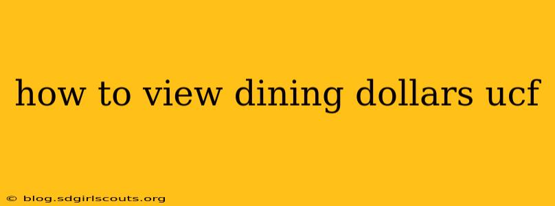 how to view dining dollars ucf