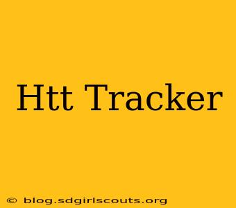 Htt Tracker