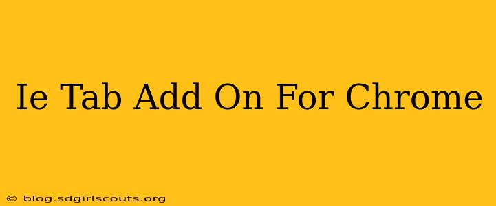 Ie Tab Add On For Chrome