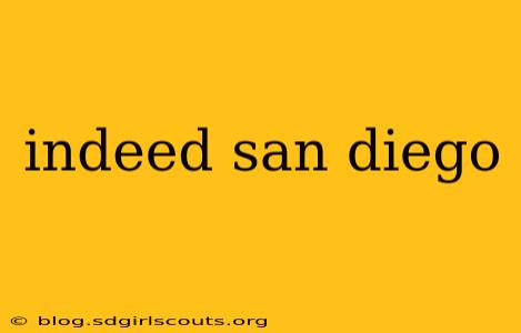 indeed san diego