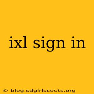 ixl sign in