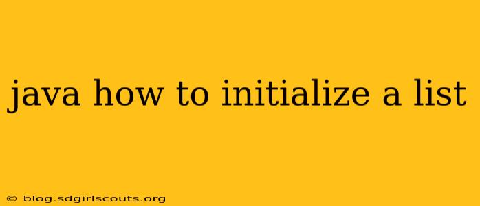 java how to initialize a list