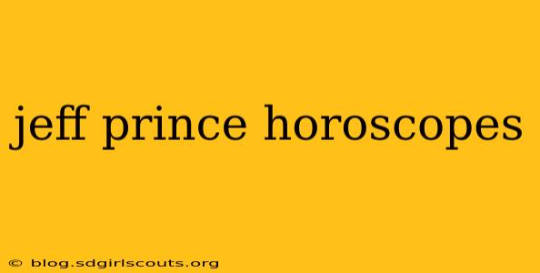 jeff prince horoscopes