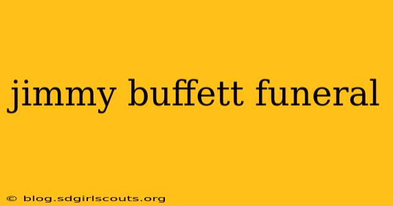 jimmy buffett funeral