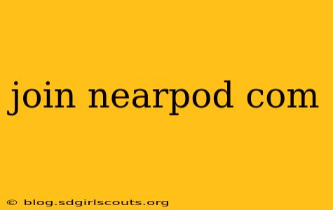 join nearpod com