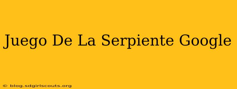 Juego De La Serpiente Google