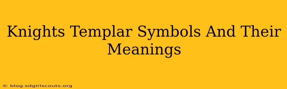 Knights Templar Symbols And Their Meanings
