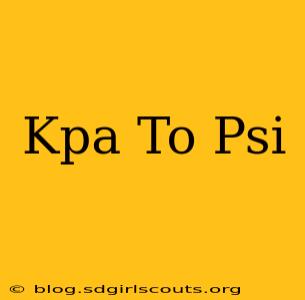 Kpa To Psi