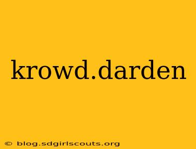 krowd.darden