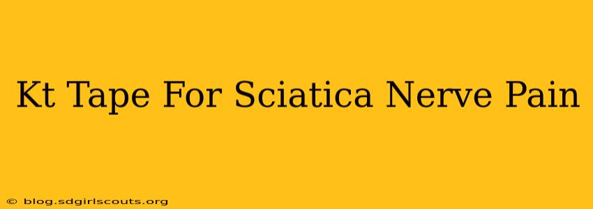 Kt Tape For Sciatica Nerve Pain