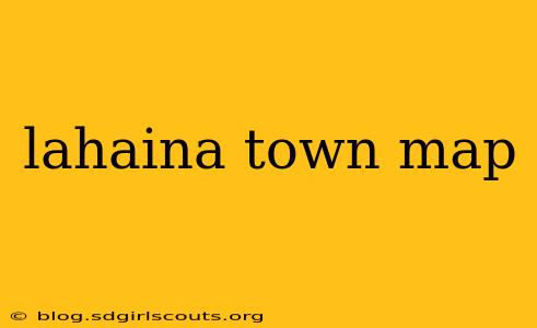 lahaina town map