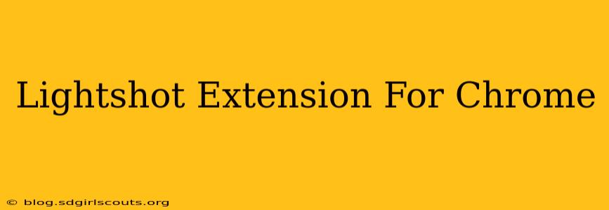 Lightshot Extension For Chrome