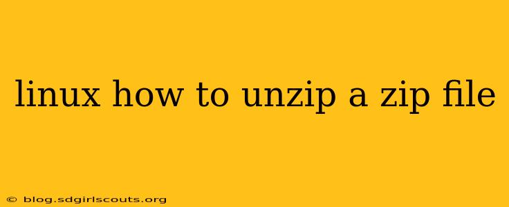 linux how to unzip a zip file
