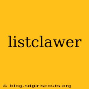 listclawer