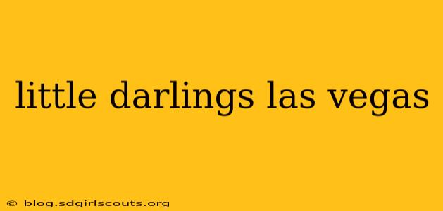 little darlings las vegas