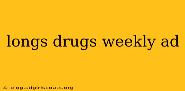 longs drugs weekly ad