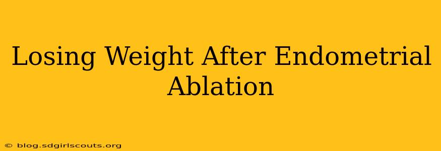 Losing Weight After Endometrial Ablation