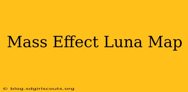 Mass Effect Luna Map
