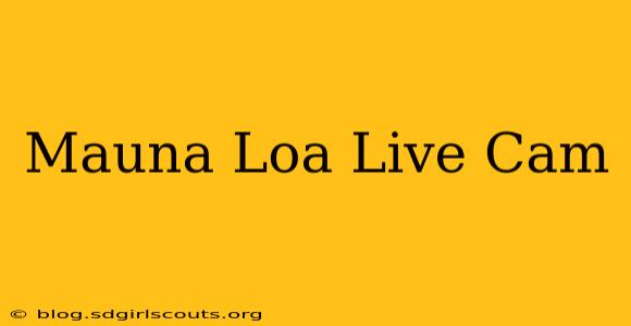 Mauna Loa Live Cam