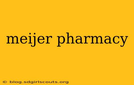 meijer pharmacy