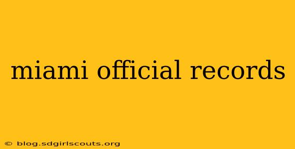 miami official records