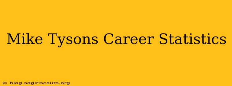 Mike Tysons Career Statistics
