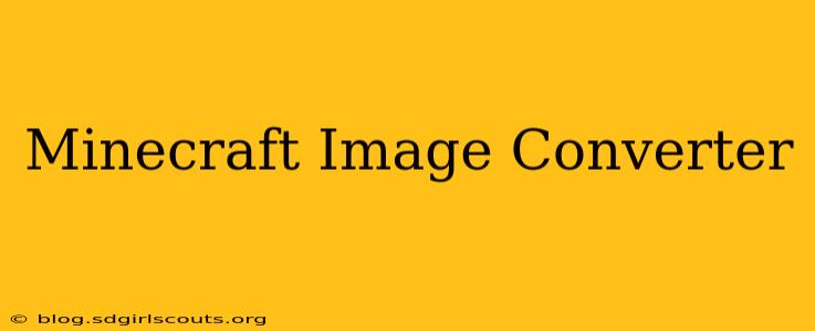 Minecraft Image Converter