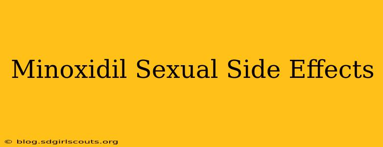 Minoxidil Sexual Side Effects