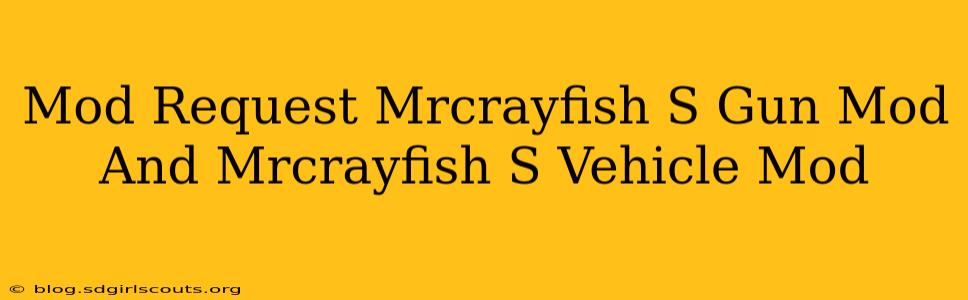 Mod Request Mrcrayfish S Gun Mod And Mrcrayfish S Vehicle Mod