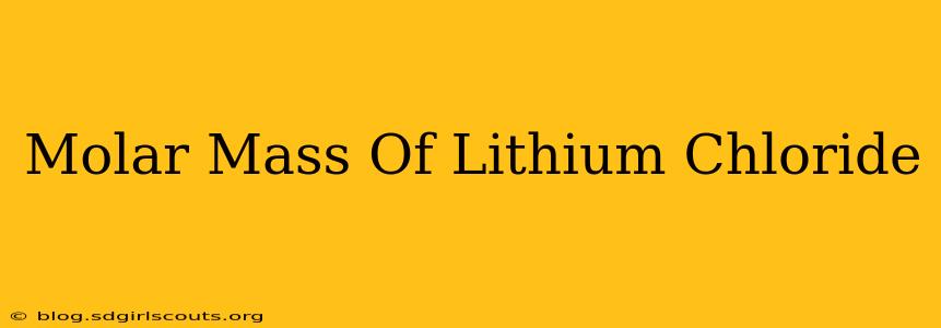 Molar Mass Of Lithium Chloride