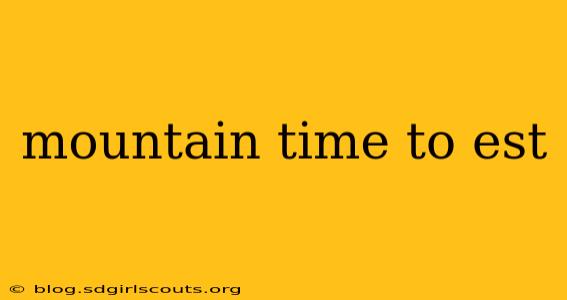 mountain time to est