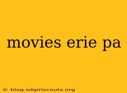 movies erie pa