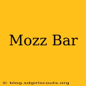 Mozz Bar