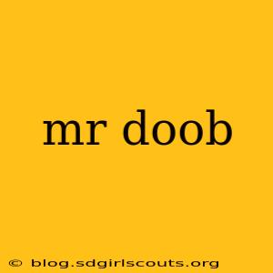 mr doob