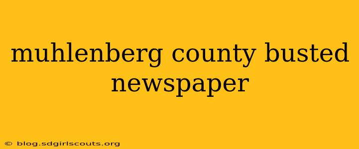 muhlenberg county busted newspaper