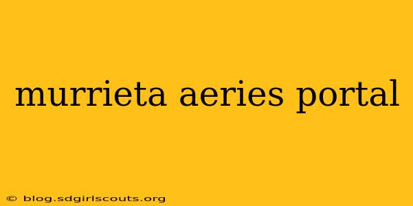 murrieta aeries portal