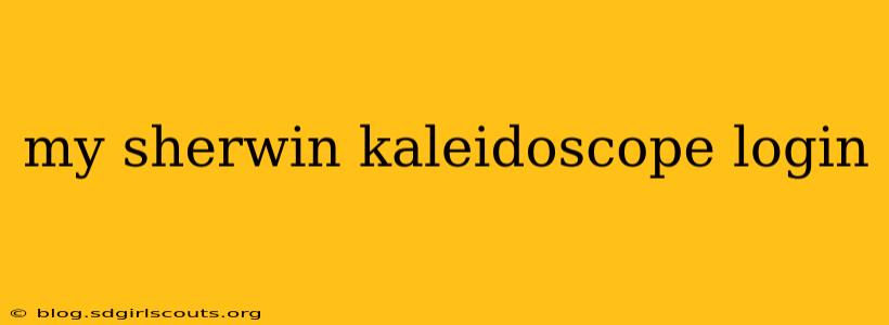 my sherwin kaleidoscope login
